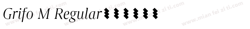 Grifo M Regular字体转换